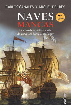 NAVES MANCAS -LA ARMADA ESPAOLA A VELA DE CABO CELIDONIA-