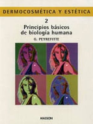 DERMOCOSMTICA Y ESTTICA 2 PRINC. BAS. DE BIOLOGA HUMANA