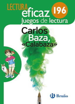 CARLOS BAZA, CALABAZA (JL/VERDE/NVA.EDICIN)