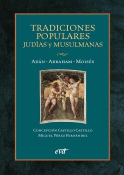 TRADICIONES POPULARES JUDAS Y MUSULMANAS