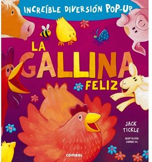 GALLINA FELIZ, LA -INCREBLE DIVERSIN POP-UP- (EMPASTADO)