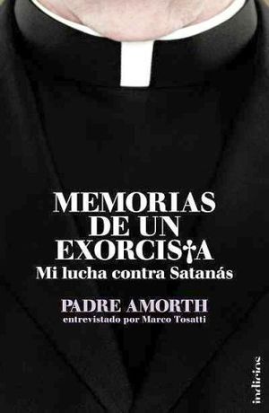 MEMORIAS DE UN EXORCISTA. PADRE AMORTH.. 9788493795405