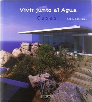 VIVIR JUNTO AL AGUA CASAS