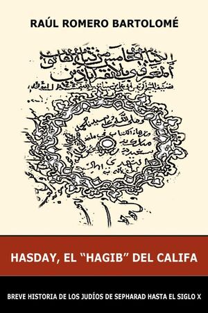 HASDAY, EL HAGIB DEL CALIFA