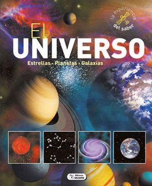 UNIVERSO, EL (LA EXPERIENCIA DEL SABER)