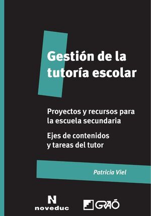 GESTIN DE LA TUTORA ESCOLAR. PROYECTOS Y RECURSOS PARA LA EDUCACIN SECUNDARIA