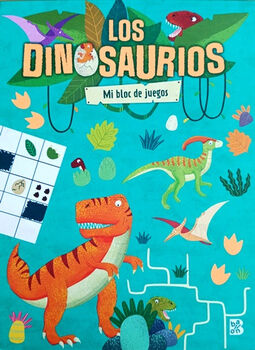 DINOSAURIOS, LOS -MI BLOC DE JUEGOS-