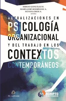 ACTUALIZACIONES EN PSICOLOGA ORGANIZACIONAL Y DEL TRABAJO EN LOS CONTEXTOS CONTEMPORNEOS