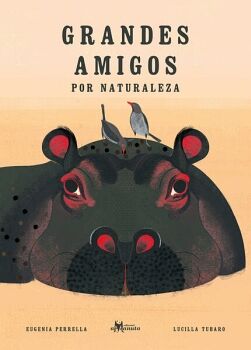 GRANDES AMIGOS POR NATURALEZA