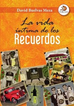 LA VIDA NTIMA DE LOS RECUERDOS