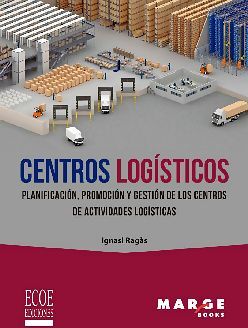 CENTROS LOGSTICOS -PLANIFICACIN, PROMOCIN Y GESTIN-