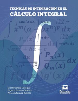 TCNICAS DE INTEGRACIN EN EL CLCULO INTEGRAL