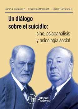 UN DILOGO SOBRE EL SUICIDIO: CINE, PSICOANLISIS Y PSICOLOGA S.