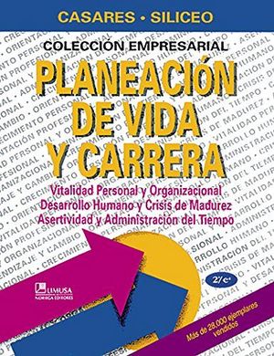 PLANEACION DE VIDA Y CARRERA 2ED.