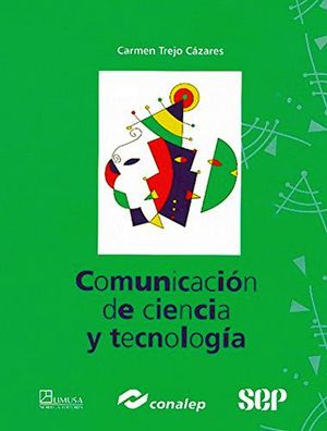 COMUNICACIN DE CIENCIA Y TECNOLOGA (CONALEP)
