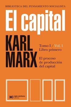 EL CAPITAL (TOMO 1: VOLMEN 1: LIBRO PRIMERO)