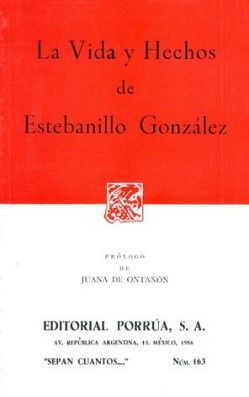 163 VIDA Y HECHOS DE ESTEBANILLO GONZALEZ