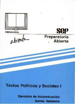 TEXTOS POLITICOS Y SOCIALES I  5TO. SEM. EJERCICIOS DE AUTOEVALUA