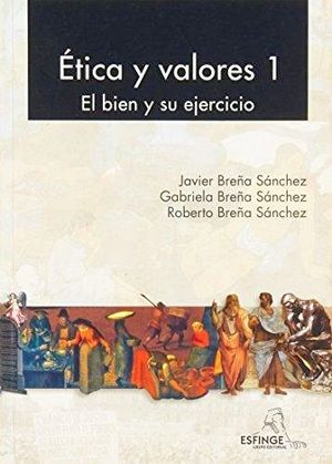 ETICA Y VALORES I   1ED./2REIMP/3REIMP/4R