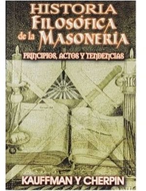 HISTORIA FILOSOFICA DE LA MASONERIA