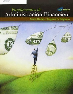 FUNDAMENTOS DE ADMINISTRACION FINANCIERA 14ED.. BESLEY/BRIGHMAN ...