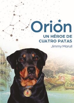 ORION UN HROE DE CUATRO PATAS