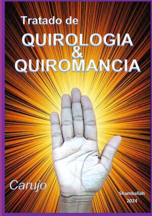 TRATADO DE QUIROLOGIA & QUIROMANCIA