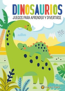 DINOSAURIOS: JUEGOS PARA APRENDER Y DIVERTIRSE