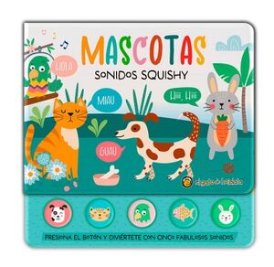 SONIDOS SQUISHY: MASCOTAS