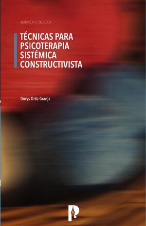 TCNICAS PARA PSICOTERAPIA SISTMICA CONSTRUCTIVISTA