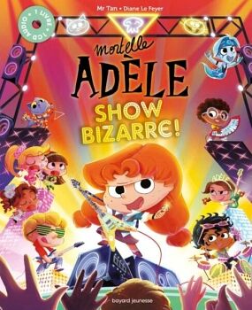 MORTELLE ADLE - SHOW BIZARRE!